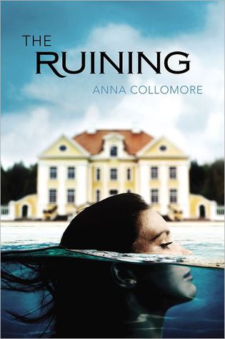 The Ruining by Anna Collomore