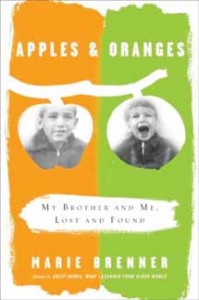 Apples and Oranges by Marie Brenner