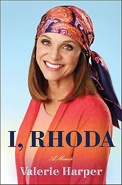 I, Rhoda by Valerie Harper