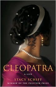 Cleopatra by Stacy Schiff