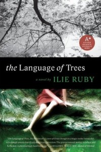 The Language of Trees by Ilie Ruby