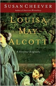 Louisa May Alcott by Susan Cheever